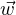 w⃗